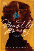 Beastly Bones: A Jackaby Novel - William Ritter