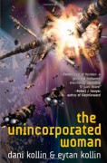 The Unincorporated Woman - Dani Kollin,Eytan Kollin