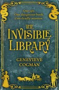 The Invisible Library - Genevieve Cogman