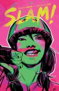 SLAM! Vol. 1 - Pamela Ribon,Veronica Fish