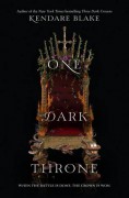 One Dark Throne - Kendare Blake