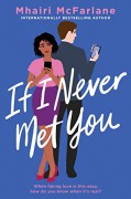 If I Never Met You - Mhairi McFarlane