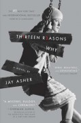 Thirteen Reasons Why - Jay Asher