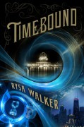 Timebound - Rysa Walker