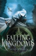 Falling Kingdoms - Morgan Rhodes,Michelle Rowen