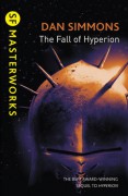 Fall of Hyperion - Dan Simmons