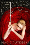 The Winner's Crime - Marie Rutkoski