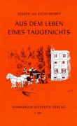 Hamburger Lesehefte. Nr.5. Aus dem Leben eines Taugenichts von Eichendorff. Joseph von (2011) Taschenbuch - Eichendorff. Joseph von