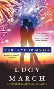 For Love or Magic - Lucy March