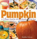 Pumpkin, a Super Food for All 12 Months of the Year - DeeDee Stovel