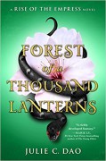 Forest of a Thousand Lanterns - Julie C. Dao