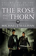 The Rose and the Thorn - Michael J. Sullivan
