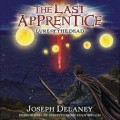 The Last Apprentice: Lure of the Dead (The Last Apprentice / Wardstone Chronicles, #10) - Joseph Delaney,Christopher Evan Welch