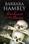 Darkness on His Bones: A James Asher vampire mystery (A James Asher Vampire Novel) - Barbara Hambly