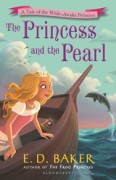 The Princess and the Pearl (The Wide-Awake Princess) - E.D. Baker