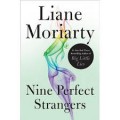 Nine Perfect Strangers - Liane Moriarty