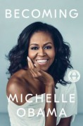 Becoming - Michelle Obama