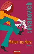 Mitten ins Herz - Janet Evanovich