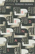 Herland and The Yellow Wallpaper (Vintage Classics) - Charlotte Perkins Gilman