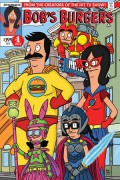 Bob's Burgers Ongoing #1: Digital Exclusive Edition - Rachel Hastings,Justin Hook,Mike Olsen,Jeff Drake,Ben Dickerson,Brian Hall,Mark Von Der Heide,Adam Beechen,JC McNamee,Frank Forte,Steven Theis,Tom Riggin,Mario D'Anna,Adam Phillips,Hector Reynoso,Anthony Aguinaldo