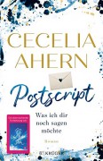 Postscript - Was ich dir noch sagen möchte - Cecelia Ahern