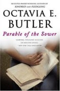 Parable of the Sower - Octavia E. Butler