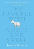 The Trouble with Goats and Sheep - Joanna Cannon