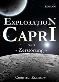 Exploration Capri 3: Zerstörung - Christian Klemkow