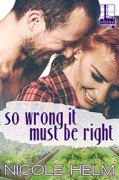 So Wrong It Must Be Right (Gallagher & Ivy) - Nicole Helm