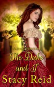 The Duke and I (Forever Yours Book 2) - Stacy Reid,AuthorsDesigns