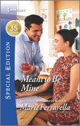 Meant to Be Mine (Matchmaking Mamas) - Marie Ferrarella