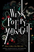 Wink Poppy Midnight - April Genevieve Tucholke