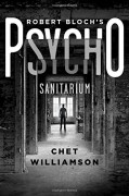 Robert Bloch's Psycho: Sanitarium - Chet Williamson