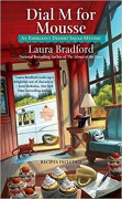 Dial M for Mousse (An Emergency Dessert Squad Mystery) - Laura Bradford