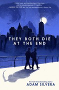 They Both Die at the End - Adam Silvera