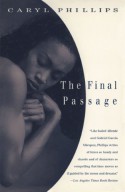The Final Passage - Caryl Phillips