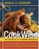 CookWise: The Secrets of Cooking Revealed - Shirley O. Corriher