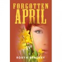 Forgotten April - Robyn Bradley