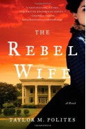 The Rebel Wife - Taylor M. Polites