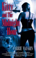 Kitty and the Midnight Hour - Carrie Vaughn