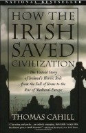 How the Irish Saved Civilization - Thomas Cahill