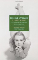 The Dud Avocado - Elaine Dundy