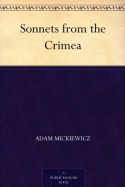 Sonnets from the Crimea - Adam Mickiewicz, Edna Worthley Underwood