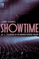 Showtime: A History of the Broadway Musical Theater - Larry Stempel