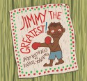 Jimmy the Greatest! - Jairo Buitrago, Rafael Yockteng, Elisa Amado