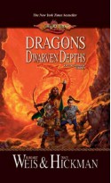 Dragons of the Dwarven Depths - Margaret Weis, Tracy Hickman