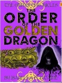 The Order of the Golden Dragon - Isabella Fontaine, Ken Brosky, Chris Smith, Dagny Holt