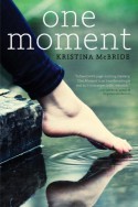 One Moment - Kristina McBride