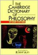 The Cambridge Dictionary of Philosophy - Robert Audi