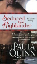 Seduced by a Highlander - Paula Quinn